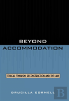 Beyond Accommodation