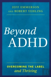 Beyond Adhd