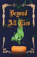 Beyond All Lies