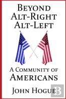 Beyond Alt-Right And Alt-Left