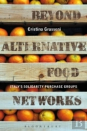 Beyond Alternative Food Networks