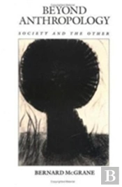Beyond Anthropology