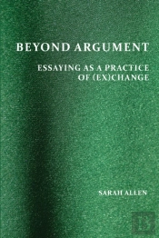Beyond Argument