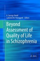 Beyond Assessment Of Quality Of Life In Schizophrenia