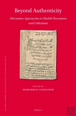Bertrand.pt - Beyond Authenticity, Alternative Approaches To Hadith Narrations And Collections