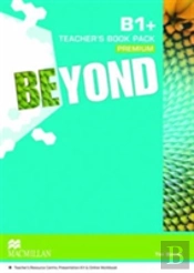 Beyond B1+ Teacher'S Book Premium Pack