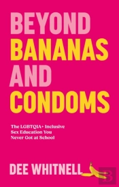 Beyond Bananas And Condoms