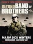 Beyond Band Of Brothers