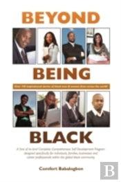 Beyond Being Black