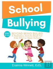 Beyond Being Bullied