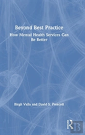 Beyond Best Practice