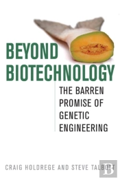 Beyond Biotechnology