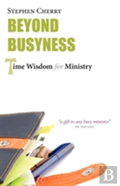 Beyond Busyness