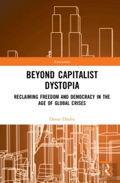 Beyond Capitalist Dystopia
