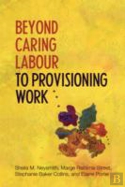 Bertrand.pt - Beyond Caring Labour To Provisioning Work