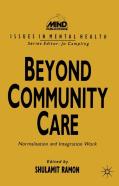 Beyond Community Care