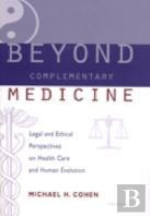 Beyond Complementary Medicine