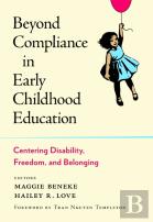 Beyond Compliance In Early Childhood Education