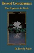 Beyond Consciousness: What Happens After Death