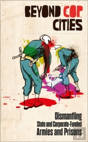 Beyond Cop Cities