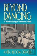 Beyond Dancing