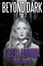 Beyond Dark 1: Belladonna