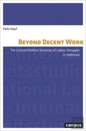 Beyond Decent Work