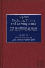 Beyond Declaring Victory And Coming Home