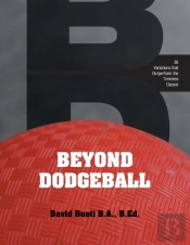 Beyond Dodgeball