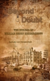 Beyond Doubt - The Murder Of William Henry Hendershott