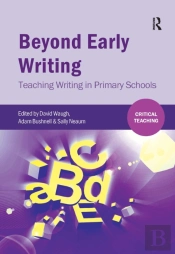 Beyond Early Writing