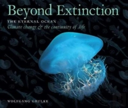 Bertrand.pt - Beyond Extinction: The Eternal Ocean. Climate Change & The Continuity Of Life