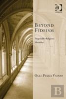 Beyond Fideism