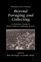 Beyond Foraging And Collecting