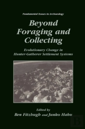 Beyond Foraging And Collecting