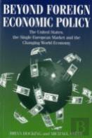 Beyond Foreign Economic Policy