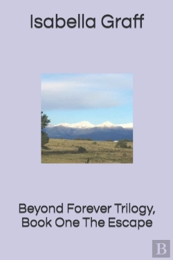 Bertrand.pt - Beyond Forever Trilogy, Book One The Escape