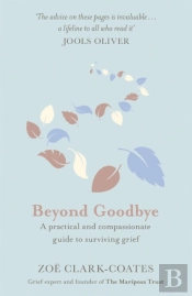 Beyond Goodbye