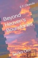 Beyond Heaven'S Boundaries