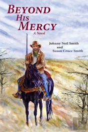 Beyond His Mercy: An American Civil War Novel