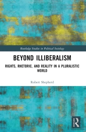 Beyond Illiberalism