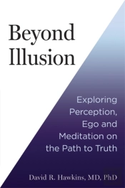 Beyond Illusion