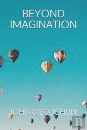 Beyond Imagination
