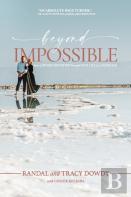 Beyond Impossible
