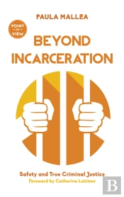 Beyond Incarceration