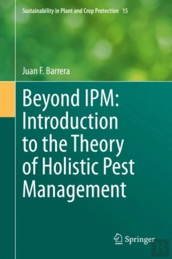Bertrand.pt - Beyond Ipm: Introduction To The Theory Of Holistic Pest Management