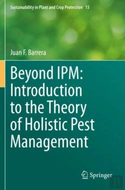 Bertrand.pt - Beyond Ipm: Introduction To The Theory Of Holistic Pest Management