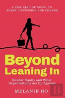 Beyond Leaning In