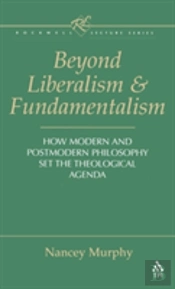 Beyond Liberalism And Fundamentalism