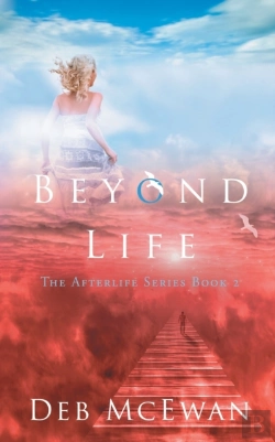 Bertrand.pt - Beyond Life (The Afterlife Series Book 2)